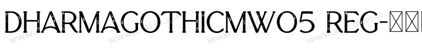 DharmaGothicMW05 Reg字体转换